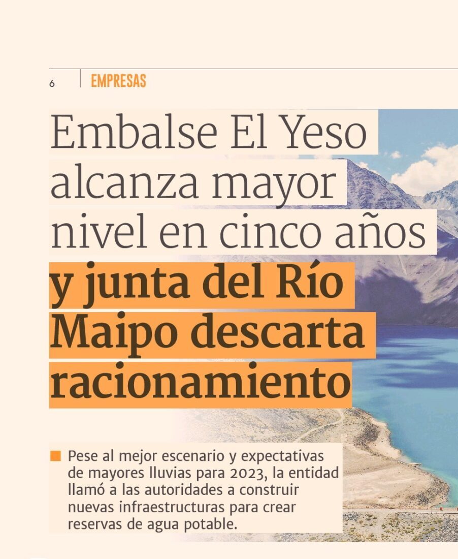 Embalse El Yeso alcanza mayor nivel en cinco años y junta del río Maipo descarta racionamiento (Diario Financiero)